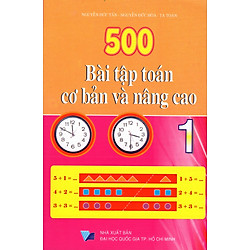 500 Bài Tập Toán Cơ Bản Và Nâng Cao Lớp 1