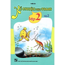 Kể Chuyện Theo Tranh Lớp 2 (Tập 2)