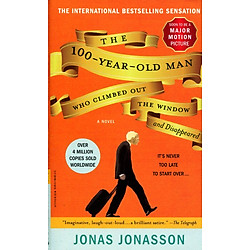 The 100 Year Old Man Who Climbed Out The Window And Disappeared (Mass Market Paperback)