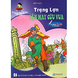 Kể Chuyện Trạng Việt Nam: Trạng Lợn – Vận May Cứu Chúa