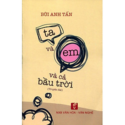 Ta Và Em Và Cả Bầu Trời