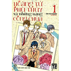 Hoàng Tử Phù Thủy Và Những Nàng Công Chúa (Tập 1)