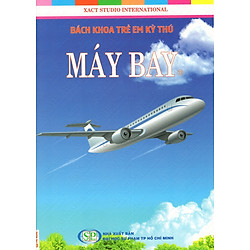 Bách Khoa Trẻ Em Kỳ Thú – Máy Bay (12)