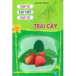 Tập Vẽ, Tập Viết, Tập Tô – Trái Cây