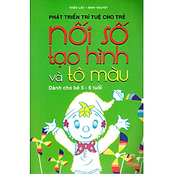 Nối Số Tạo Hình Và Tô Màu (Dành Cho Bé 5 – 6 Tuổi)