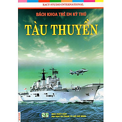 Bách Khoa Trẻ Em Kỳ Thú – Tàu Thuyền (30)