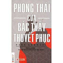 Phong Thái Của Bậc Thầy Thuyết Phục