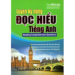 Luyện Kỹ Năng Đọc Hiểu Tiếng Anh