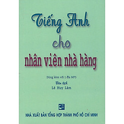 Tiếng Anh Cho Nhân Viên Nhà Hàng (Kèm CD) – Sách Bỏ Túi
