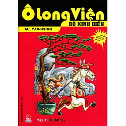 Ô Long Viện – Bộ Kinh Điển (Tập 7): Olimpig