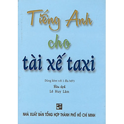 Tiếng Anh Cho Tài Xế Taxi – Sách Bỏ Túi