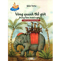 Những Chuyến Phiêu Lưu Nhất Quả Đất – Vòng Quanh Thế Giới Trong Tám Mươi Ngày (Tập 1)