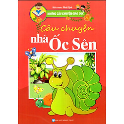 Những Câu Chuyện Giáo Dục – Câu Chuyện Nhà Ốc Sên