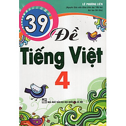 39 Đề Tiếng Việt 4