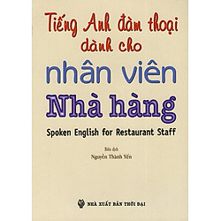 Tiếng Anh Đàm Thoại Dành Cho Nhân Viên Nhà Hàng