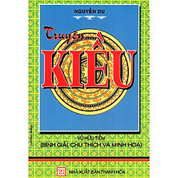 Truyện Kiều (Bình Giải – Chú Thích – Minh Họa)