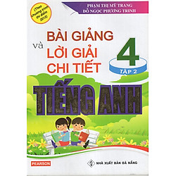 Bài Giảng Và Lời Giải Chi Tiết Tiếng Anh 4 – Tập 2