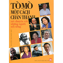 Tò Mò Một Cách Chân Thành – Trò Chuyện Với Những Người Nổi Tiếng