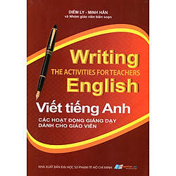 Viết Tiếng Anh – Các Hoạt Động Giảng Dạy Dành Cho Giáo Viên