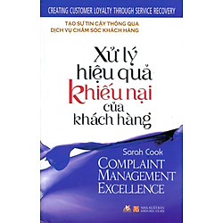 Xử Lý Hiệu Quả Khiếu Nại Của Khách Hàng