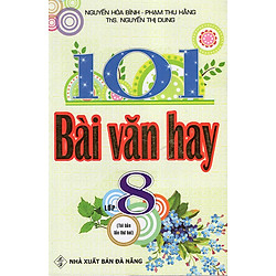 101 Bài Văn Hay 8