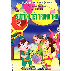 Truyện Cổ Tích Việt Nam – Sự Tích Tết Trung Thu