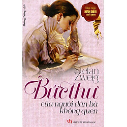Tủ Sách Văn Học Kinh Điển Thế Giới – Bức Thư Của Người Đàn Bà Không Quen
