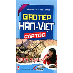 Giao Tiếp Hàn – Việt Cấp Tốc (Kèm CD)