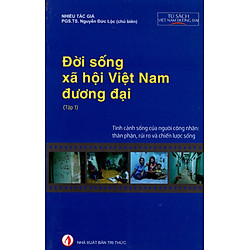 Đời Sống Xã Hội Việt Nam Đương Đại (Tập 1)