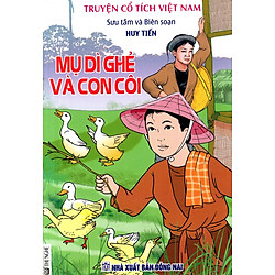 Truyện Cổ Tích Việt Nam – Mụ Dì Ghẻ Và Con Côi