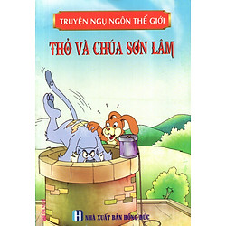 Truyện Ngụ Ngôn Thế Giới – Thỏ Và Chúa Sơn Lâm