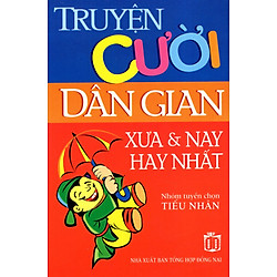 Truyện Cười Dân Gian Xưa & Nay Hay Nhất