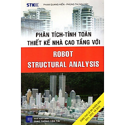 Phân Tích – Tính Toán Thiết Kế Nhà Cao Tầng Với Robot Structural Analysis