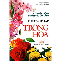 Phương Pháp Trồng Hoa