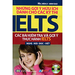 Những Gợi Ý Hữu Ích Dành Cho Các Kỳ Thi IELTS (Kèm CD)