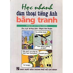 Học Nhanh Đàm Thoại Tiếng Anh Bằng Tranh (Kèm 1 CD)