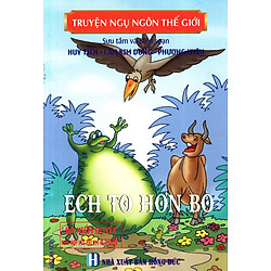 Truyện Ngụ Ngôn Thế Giới – Ếch To Hơn Bò