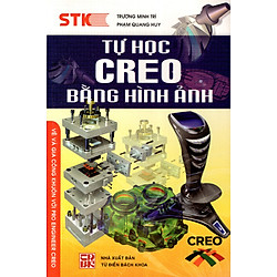 Tự Học Creo Bằng Hình Ảnh