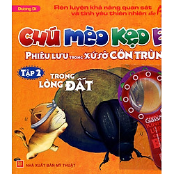 Chú Mèo Kẹo Bi Phiêu lưu Trong Xứ Sở Côn Trùng (Tập 2): Trong Lòng Đất