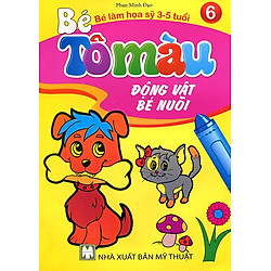 Bé Tô Màu – Động Vật Bé Nuôi