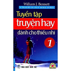 Tuyển Tập Truyện Hay Dành Cho Thiếu Nhi 1