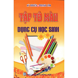 Tập Tô Màu: Dụng Cụ Học Sinh