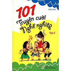 101 Truyện Cười Nghề Nghiệp (Tập 2)