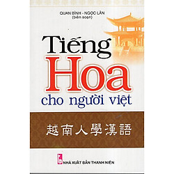 Tiếng Hoa Cho Người Việt (Kèm CD)