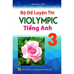 Bộ Đề Luyện Thi Violympic Tiếng Anh Lớp 3
