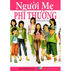 Người Mẹ Phi Thường