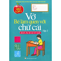 Mai Em Vào Lớp 1 – Vở Bé Làm Quen Với Chữ Cái (Tập 2)