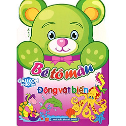 Gấu Con Khéo Tay – Bé Tô Màu – Động Vật Biển