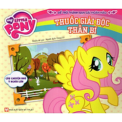 My Little Pony – Thuốc Giải Độc Thần Bí