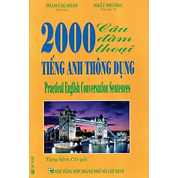 2000 Câu Đàm Thoại Tiếng Anh Thông Dụng (Kèm CD)
